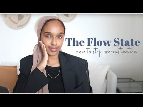 The Flow State: How to Get Into the Zone and Stay There | How To Beat Procrastination thumbnail