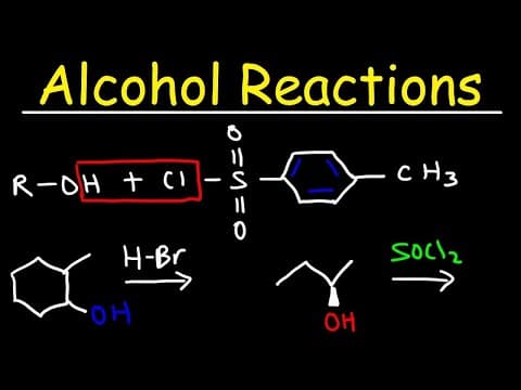 Alcohol Reactions - HBr, PBr3, SOCl2 thumbnail