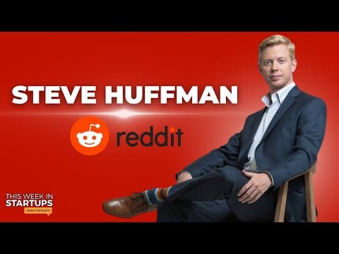Reddit CEO Steve Huffman on mod revolt, building a legendary community & more | E1763 thumbnail