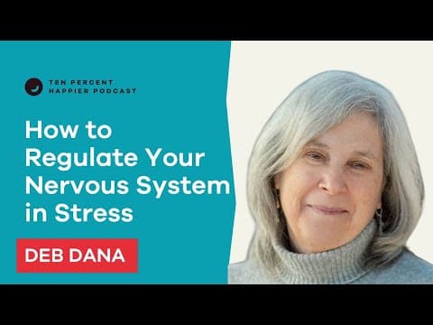 Become an Active Operator of Your Nervous System | Deb Dana | Podcast Interview with Dan Harris thumbnail