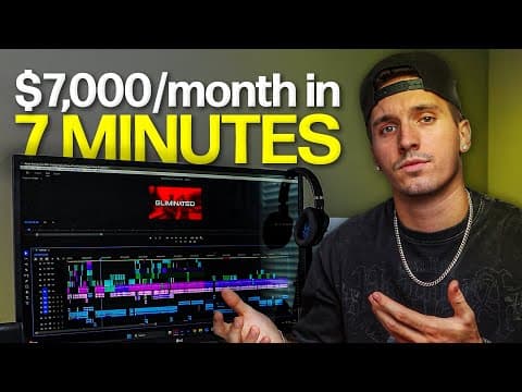 Give Me 7 Minutes, and I’ll Help You Make $7K/Month Editing Videos thumbnail