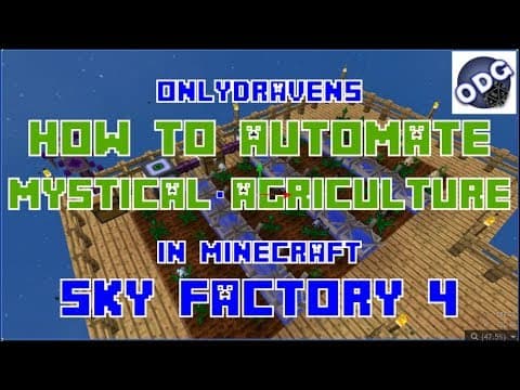 How to Automate Mystical Agriculture in Minecraft Sky Factory thumbnail