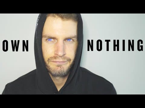 Why (As A Millionaire) I Own NOTHING thumbnail