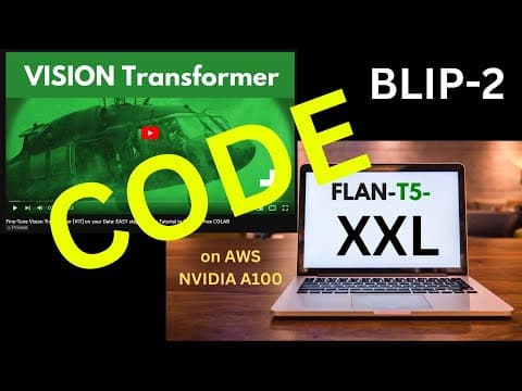 Code your BLIP-2 APP: VISION Transformer (ViT) + Chat LLM (Flan-T5) = MLLM thumbnail