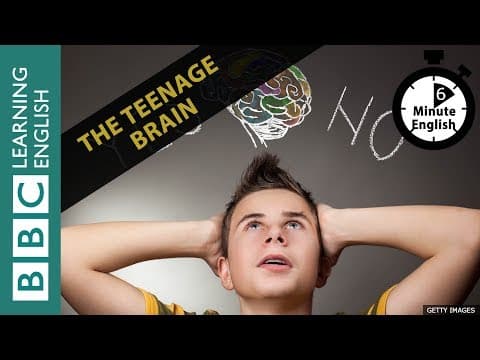 The teenage brain - 6 Minute English thumbnail