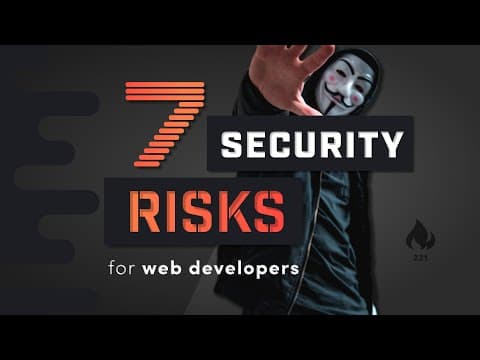 7 Security Risks and Hacking Stories for Web Developers thumbnail