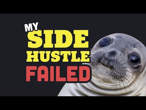 Why Did My Side Hustle Fail and How Can I Validate Ideas? thumbnail