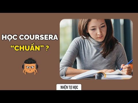 Làm thế nào để học hiệu quả từ Coursera? thumbnail