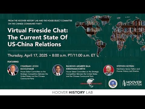 Fireside Chat With Stephen Kotkin & US House Select Committee on China | Hoover Institution thumbnail