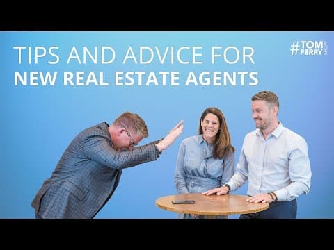 Tips and Advice Every New Real Estate Agent Needs to Know | #TomFerryShow thumbnail