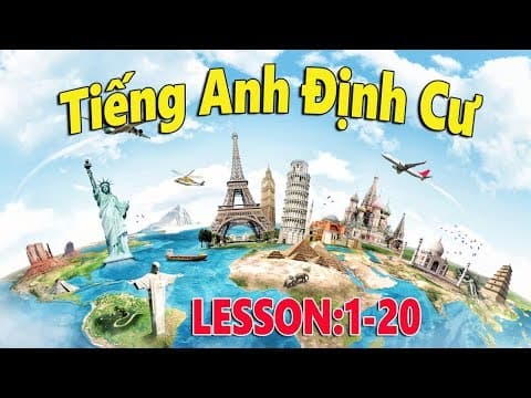 100 Bài Luyện Nghe Tiếng Anh Cho Người Định Cư Nước Ngoài - Phần 1: Lesson 1-20 thumbnail