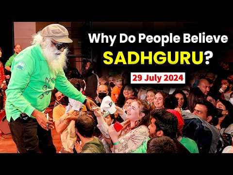 Why Do People Trust Sadhguru? | The Answer is Mind-Blowing | 29 July 2024 | Sadhguru Darshan thumbnail