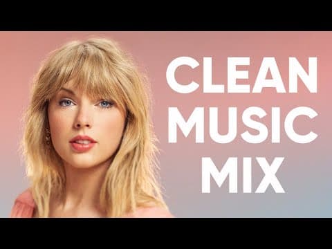 1 Hour Clean Pop Songs Playlist 🎧 Clean Pop Playlist 2025 🎶 Clean Pop Music Mix 🎵 Clean Pop Mix thumbnail