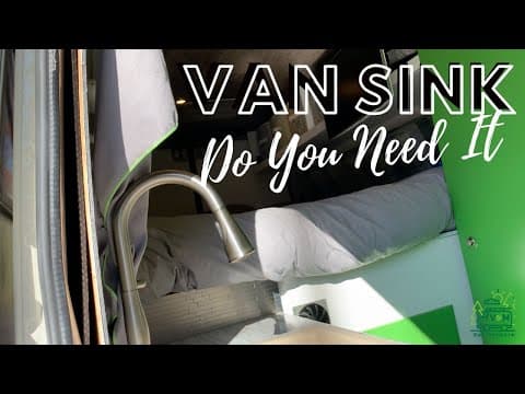 Do You Really Need Hot Water and a Sink in a Campervan? thumbnail