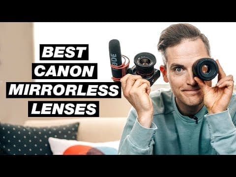 How to pick the best Canon M lenses for your camera thumbnail