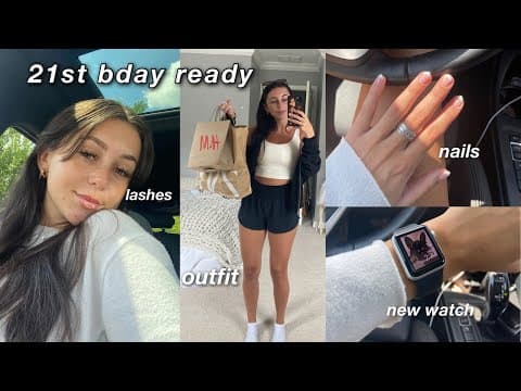 VLOG: preparing for my 21st birthday (lashes, nails, outfit) thumbnail
