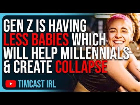 Gen Z Is Having LESS BABIES Which Will Help Millennials & Create Crazy Market COLLAPSE thumbnail