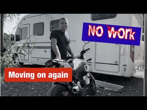 Moving on again | Full-time Motorhome Living UK thumbnail