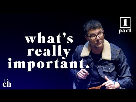 What's Really Important - Pt. 1 // Judah Smith thumbnail