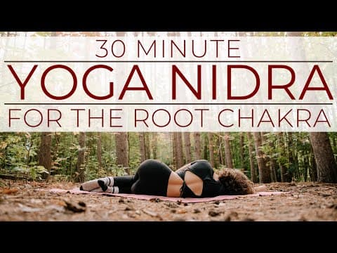 Yoga Nidra for the Root Chakra thumbnail