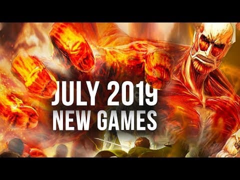 Top 10 NEW Games of JULY 2019 thumbnail