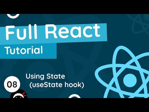 Full React Tutorial #8 - Using State (useState hook) thumbnail
