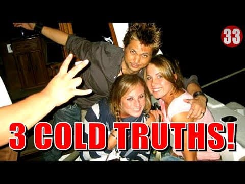 3 COLD TRUTHS I Learned From APPROACHING 10,000 WOMEN! ( As A Professional Pickup Artist ) thumbnail