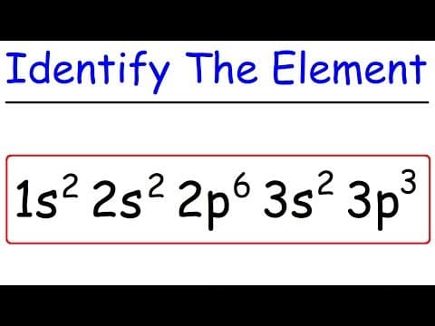 Electron Configuration - How To Identify The Element thumbnail