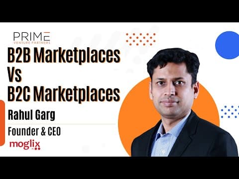 Transforming B2B Commerce in India with Rahul Garg, Founder Moglix thumbnail