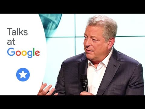 An Inconvenient Sequel | Al Gore + More | Talks at Google thumbnail