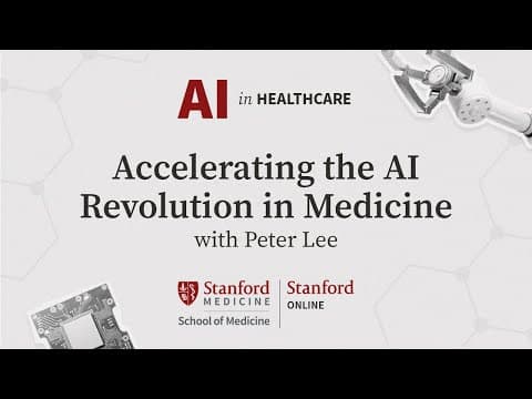 AI in Healthcare Series: Accelerating the AI Revolution in Medicine, with Peter Lee, Microsoft thumbnail