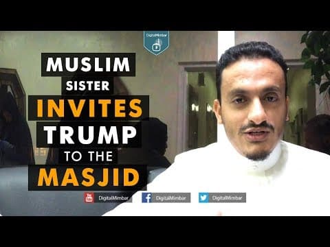 Muslim Sister INVITES TRUMP to the Masjid thumbnail