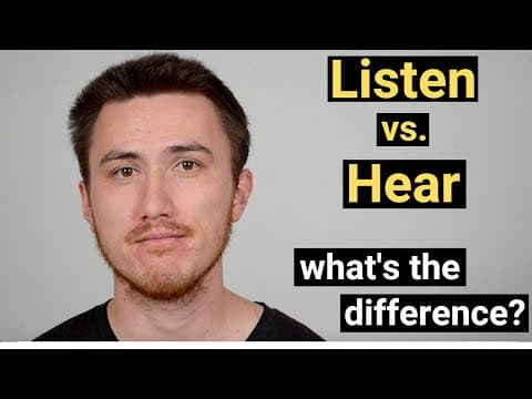 LISTEN vs. HEAR - What's the Difference? thumbnail