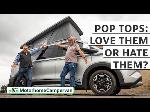 Are Pop Top Campervans Worth It? Expert Debate with MMM & Motorhome Matt thumbnail