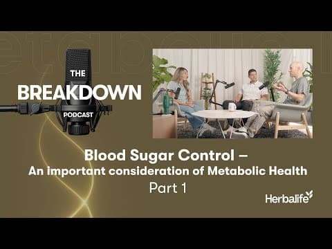 Episode 3 Part 1 | Blood Sugar Control | Metabolic Health thumbnail