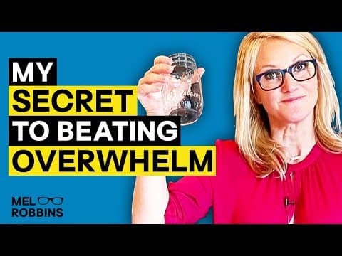 How To Stop Feeling Overwhelmed Right Now | Mel Robbins thumbnail