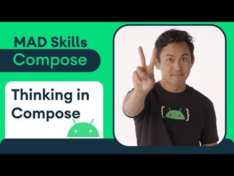 Intuitive: Thinking in Compose - MAD Skills thumbnail
