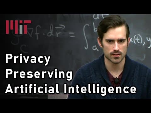 Privacy Preserving AI (Andrew Trask) | MIT Deep Learning Series thumbnail