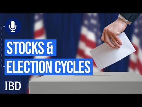 How The Presidential Election Cycle Impacts Stock Market Performance | Investing With IBD thumbnail