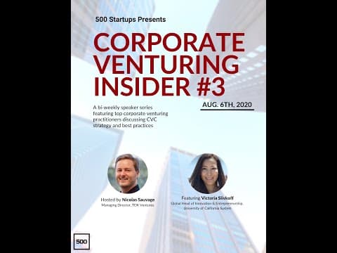 Corporate Venturing Insider #3: Victoria Slivkoff @ University of Cal, interview by Nicolas Sauvage thumbnail