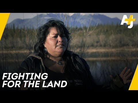 This Is The Story Of Alaska Natives' Fight For Their Land [Our Fight To Survive, Pt. 1] | AJ+ thumbnail
