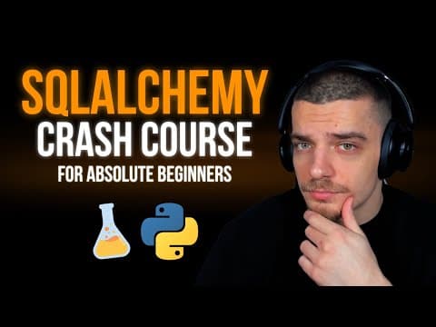 SQLAlchemy Crash Course - Master Databases in Python thumbnail