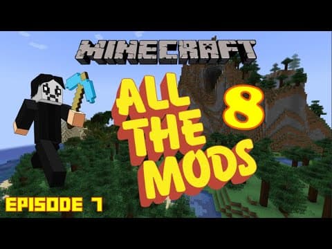 Minecraft - All The Mods 8 - First Playthrough - Episode 7 thumbnail