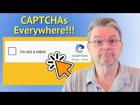 Why Am I Seeing So Many CAPTCHAs? thumbnail