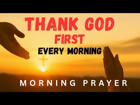 Let Praise Be the First Thing You Speak Today 🙏 Morning Prayer to Honor God & Invite His Presence thumbnail