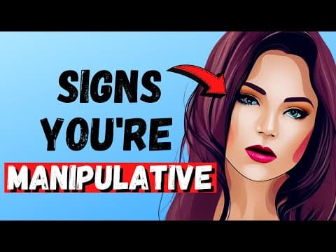 12 Signs You Have a Manipulative Personality (SELF CHECK) thumbnail