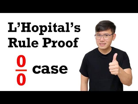 L'Hopital's Rule for the 0/0 Indeterminate Form (proof) thumbnail
