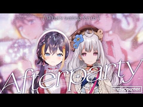 🧡 #NIJI_ENCOUNTER AFTER PARTY!!!!!!! w/ @ReimuEndou 🤍【NIJISANJI EN | Petra Gurin】 thumbnail