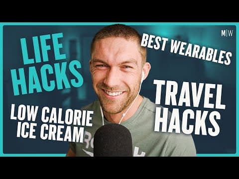 Best Wearables, Travel Hacks & Training Tips - Life Hacks 206 | Modern Wisdom Podcast 398 thumbnail