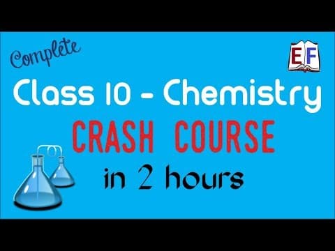 Crash Course Class 10 Chemistry revision in 2 hrs thumbnail